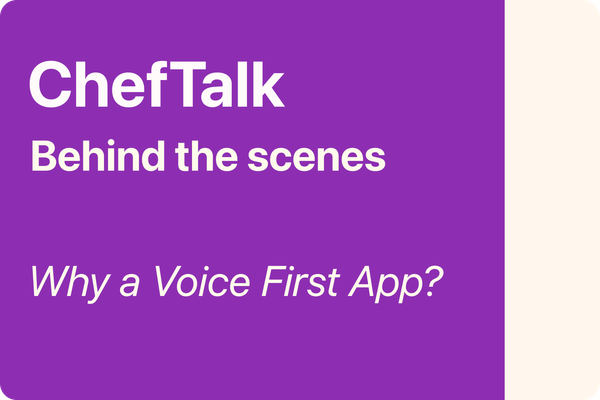 Why We Built a Voice-First Cooking App