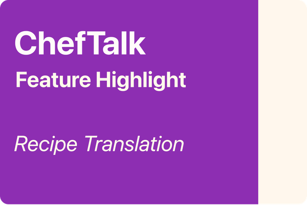 Lost in Translation? Not in Your Kitchen.